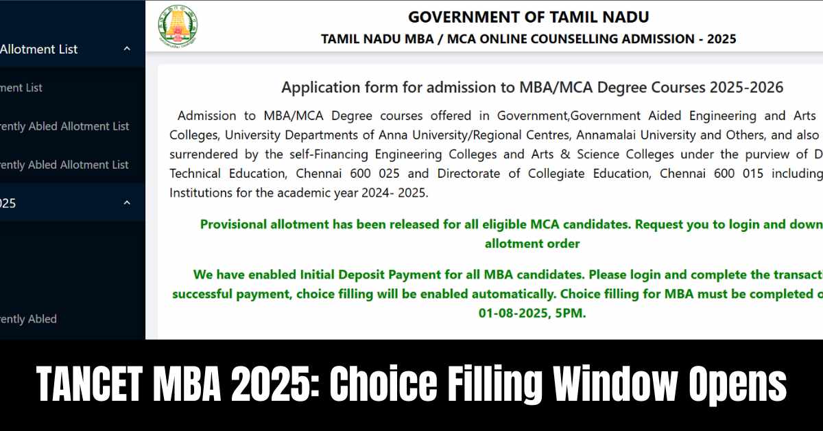TANCET MBA 2025: Choice Filling Window Opens at tn-mbamca.com; Details here